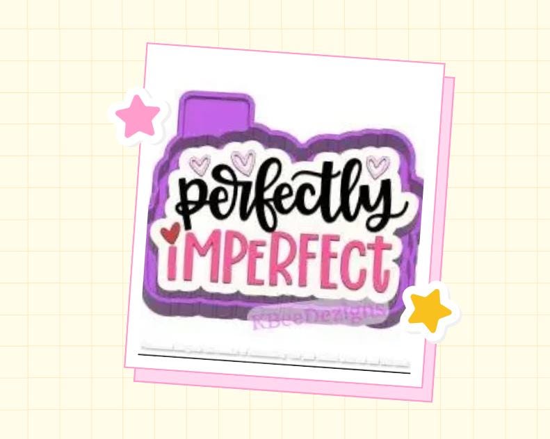 Perfectly Imperfect Silicone Freshie Mold or Housing
